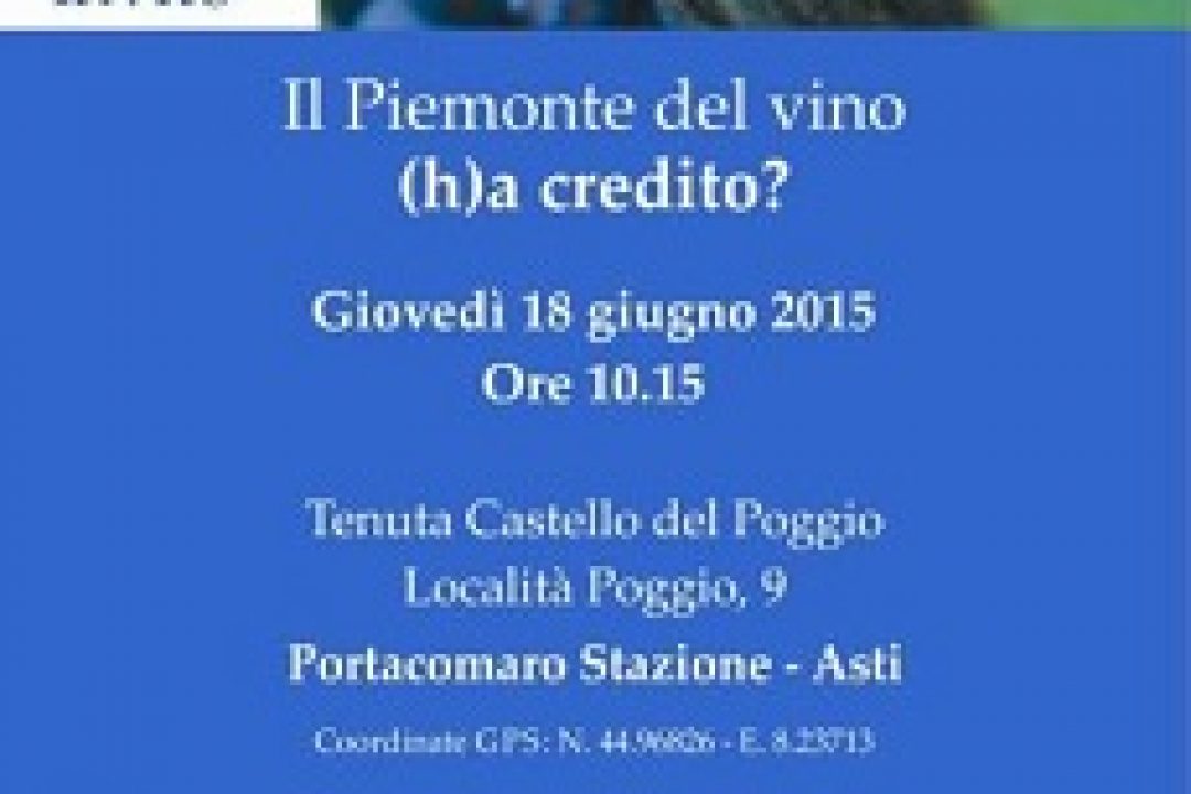 Il Piemonte del vino guarda al mondo del credito