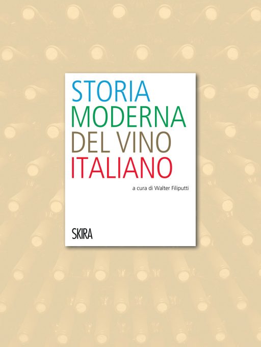 La “Storia moderna del vino italiano” arriva in libreria